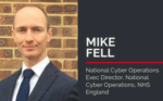 NHS England's cyber chief Mike Fell announced for Rewired 2025